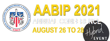 AABIP 2021 Annual Conference. August 26 – 28, 2021. Hybrid event. Baltimore, Maryland. USA